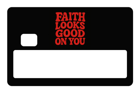 Faith Looks Good On You