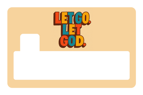 Let Go. Let God.