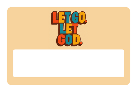 Let Go. Let God.