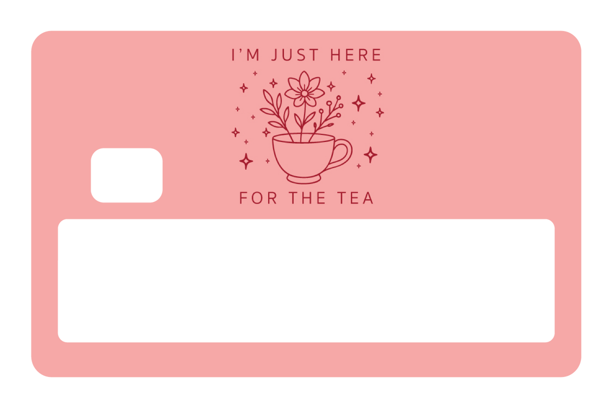 Here For The Tea