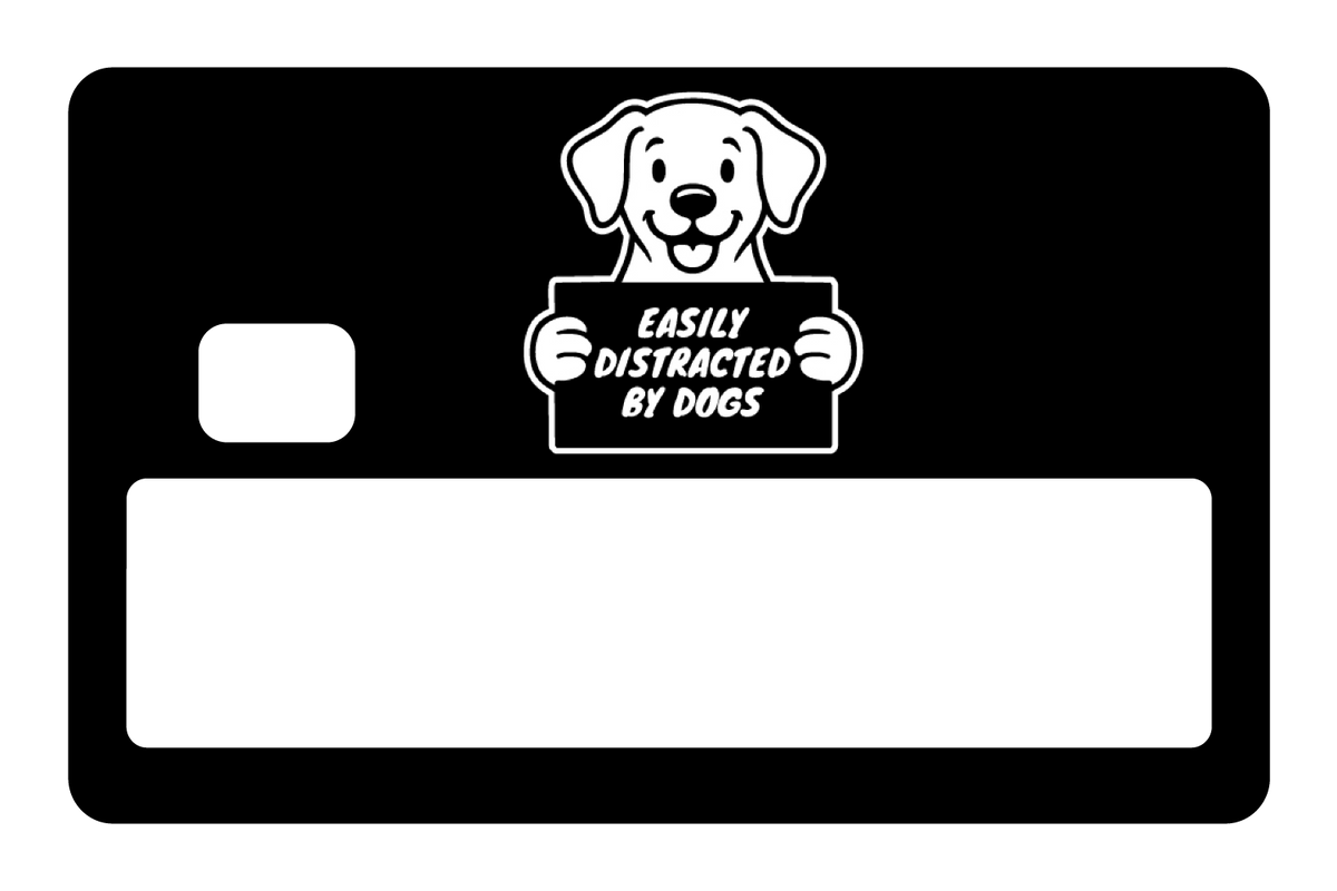 Easily Distracted By Dogs