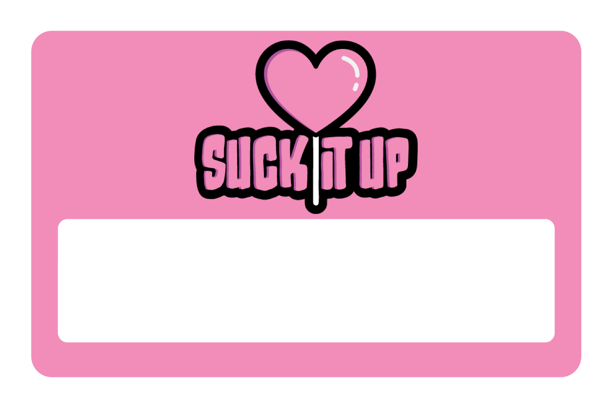 Suck It Up