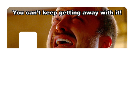 Can't Keep Getting Away