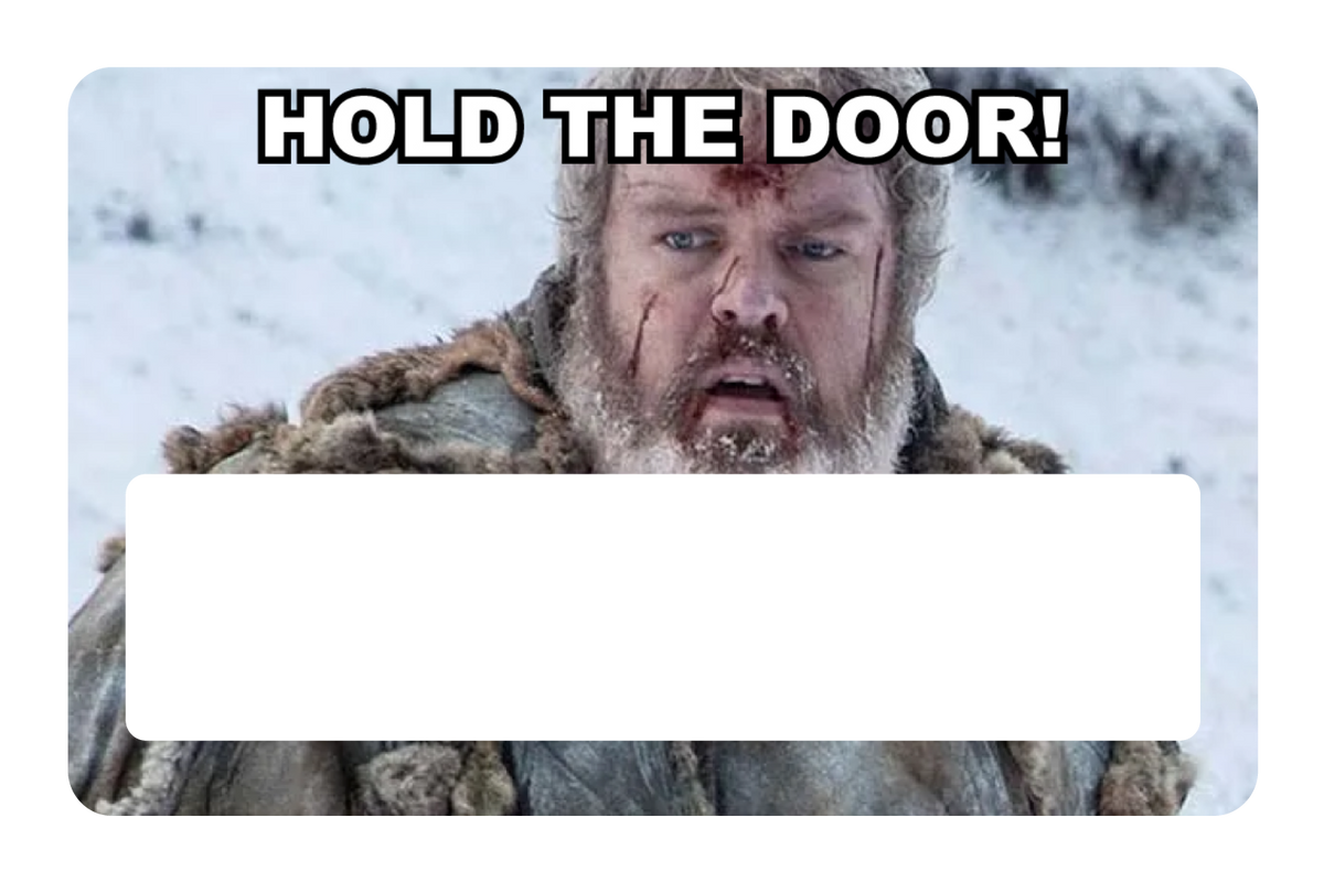 Hold The Door