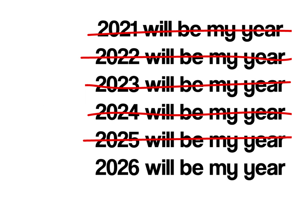 2026 Will Be My Year