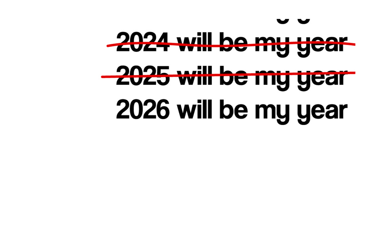 2026 Will Be My Year