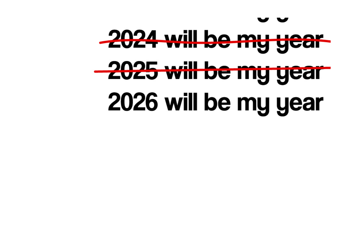 2026 Will Be My Year