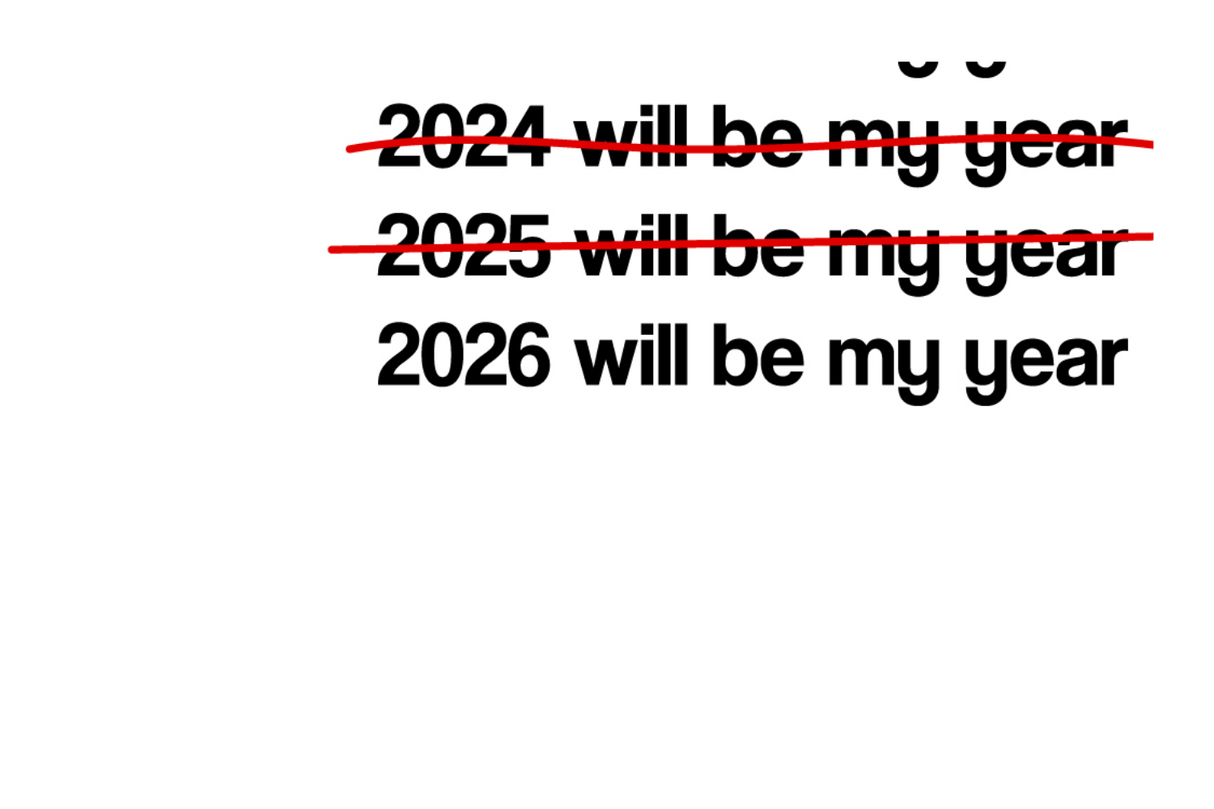 2026 Will Be My Year