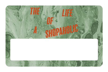 The Life Of a Shopaholic