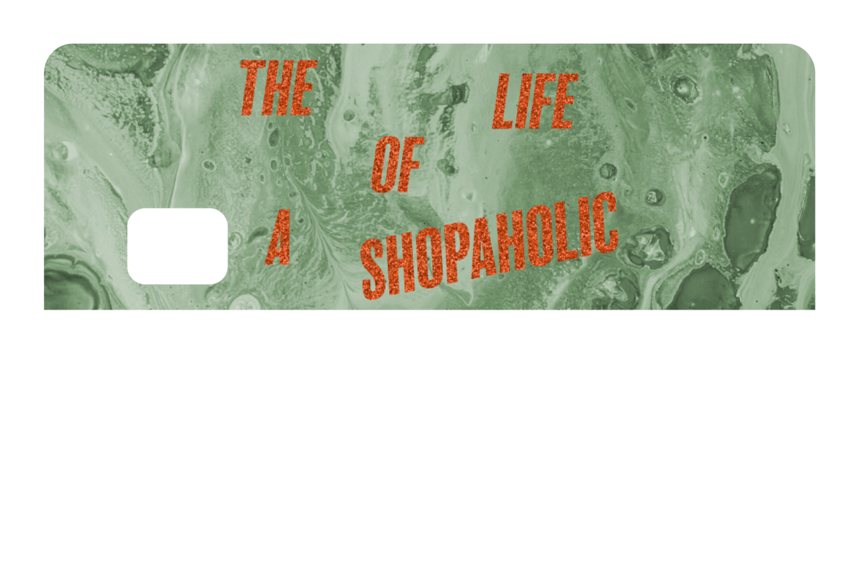 The Life Of a Shopaholic