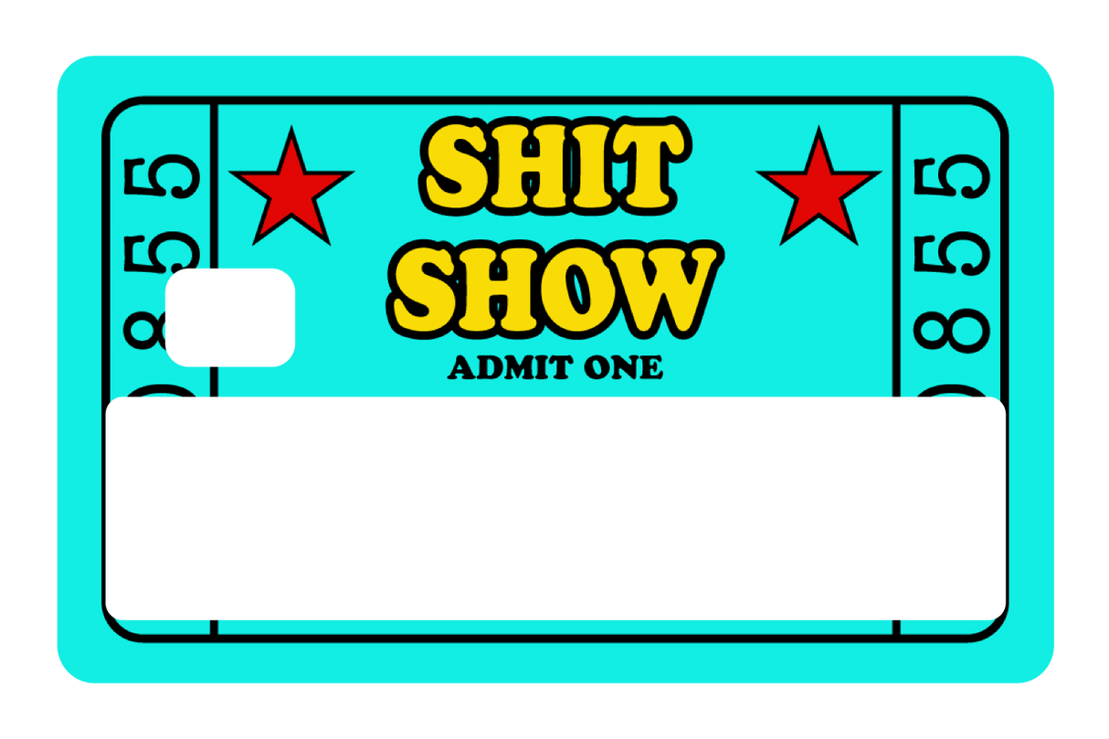Sh*t Show