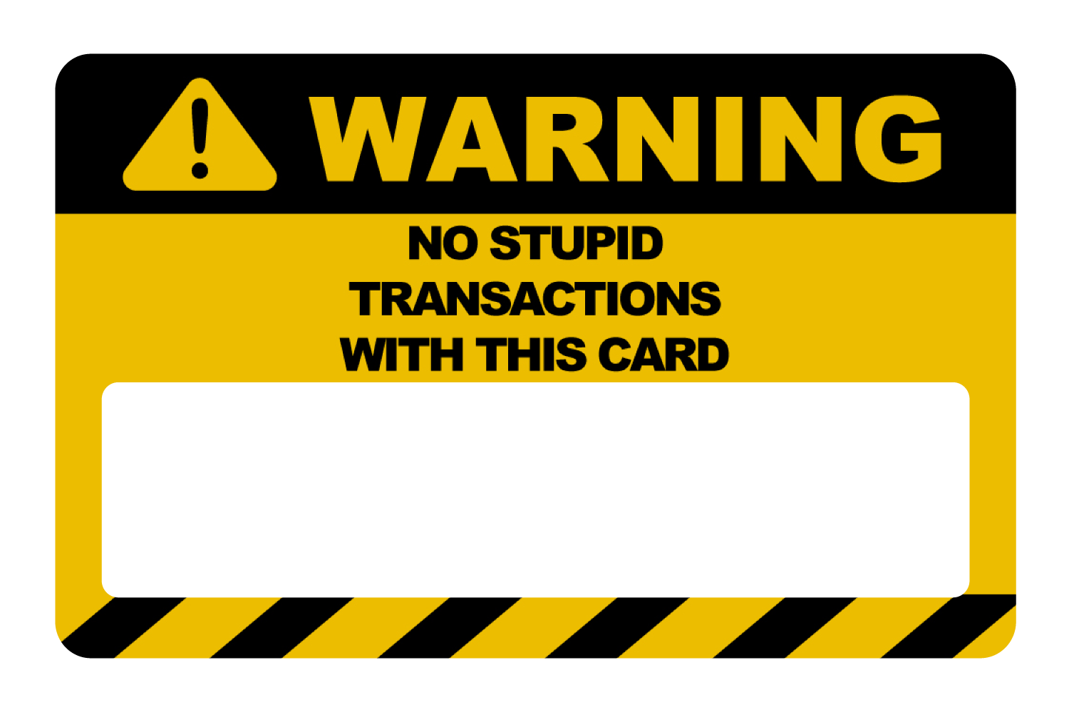 No Stupid Transactions