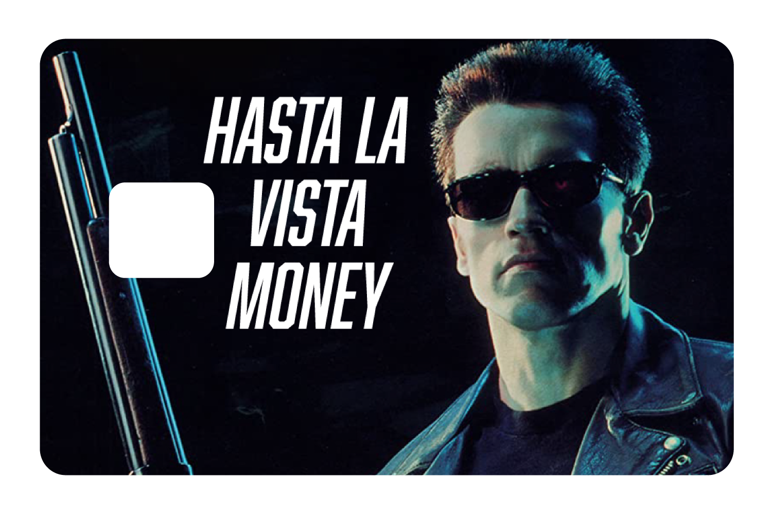 Hasta La Vista Money