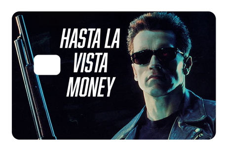Hasta La Vista Money