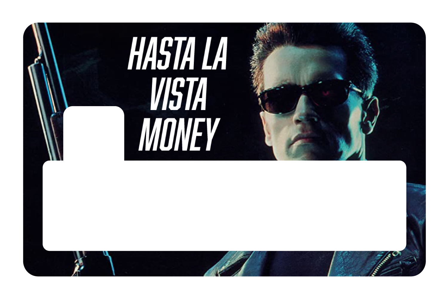 Hasta La Vista Money
