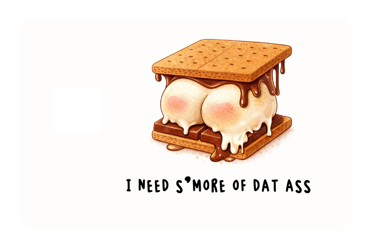 I Need S'more