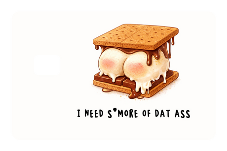 I Need S'more