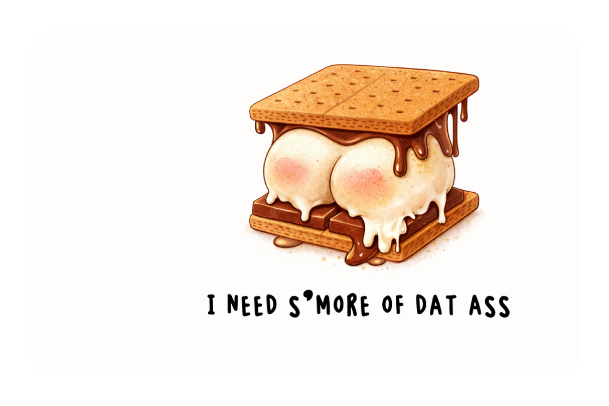 I Need S'more