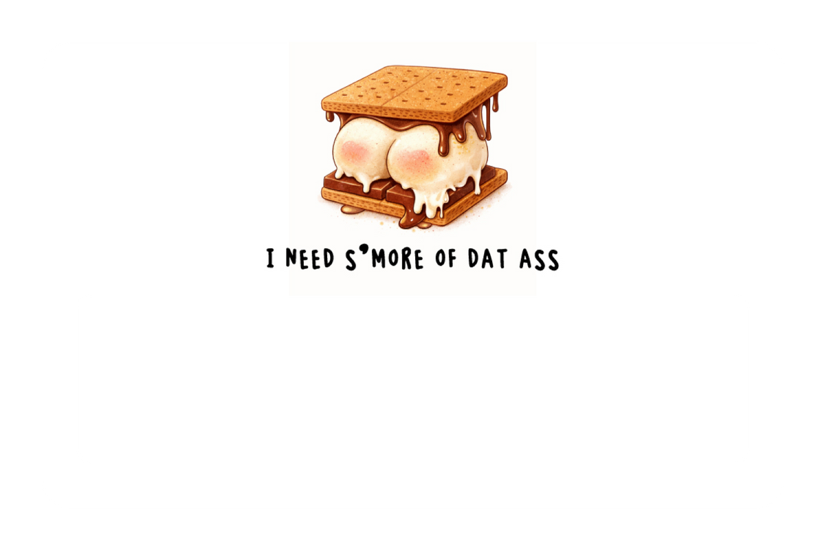 I Need S'more