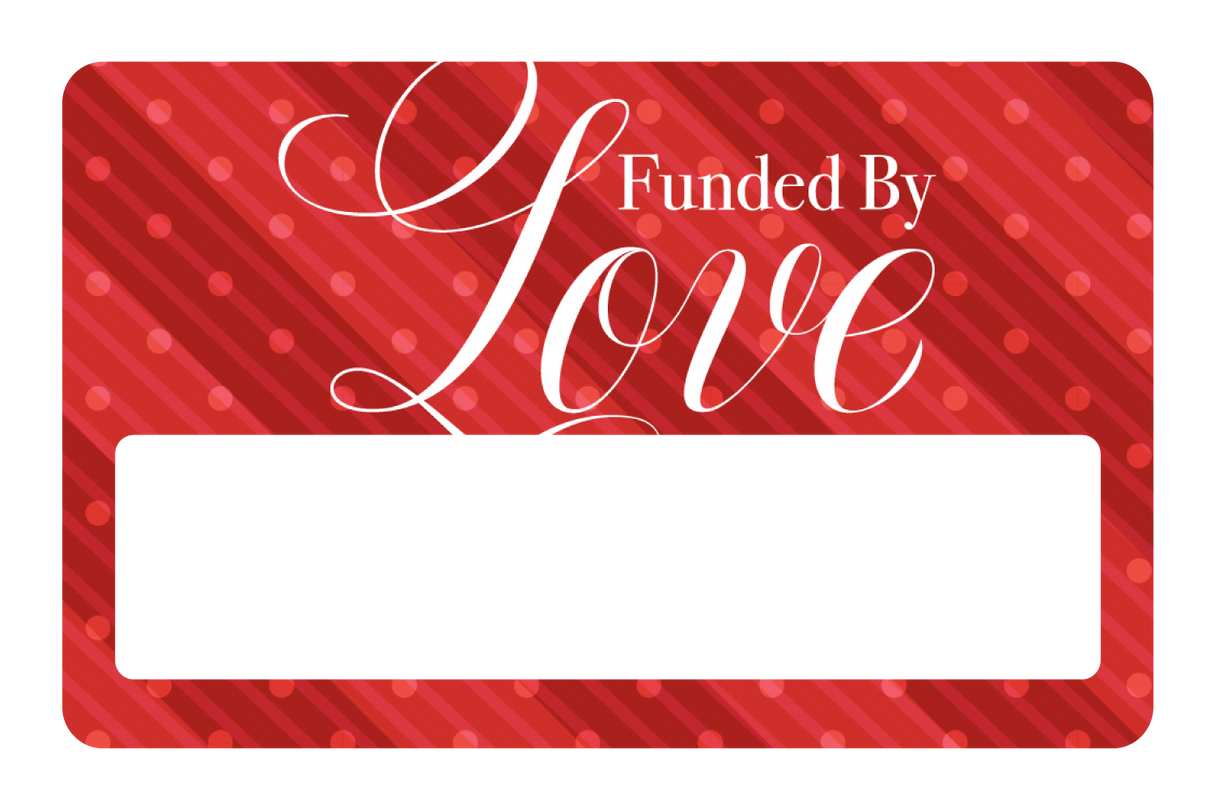Funded By Love