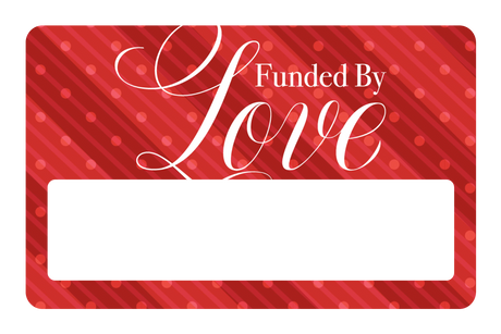 Funded By Love