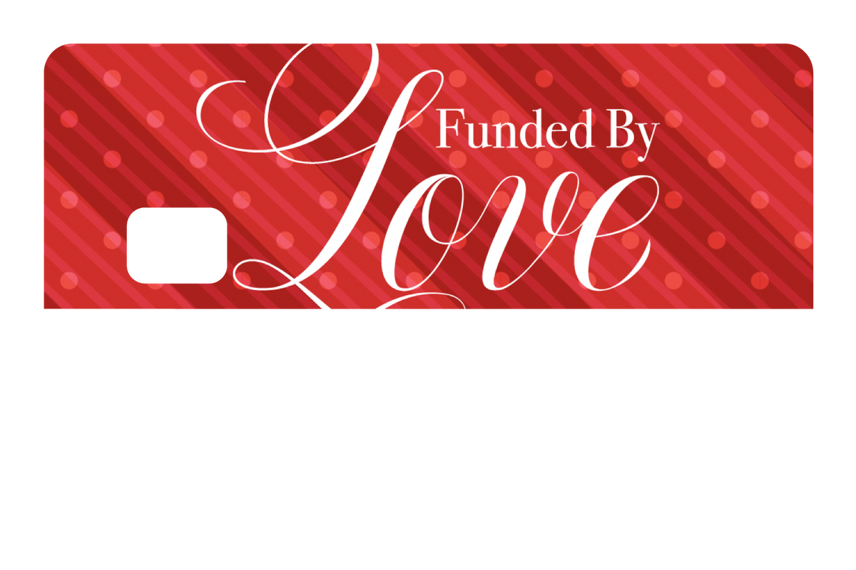 Funded By Love