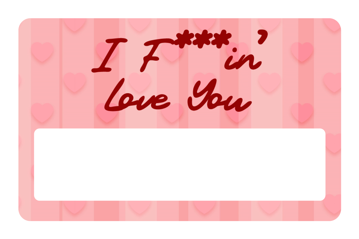 I F'in Love You
