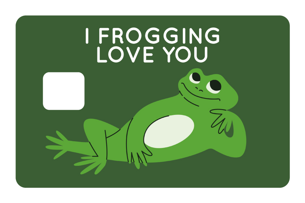 I Frogging Love You