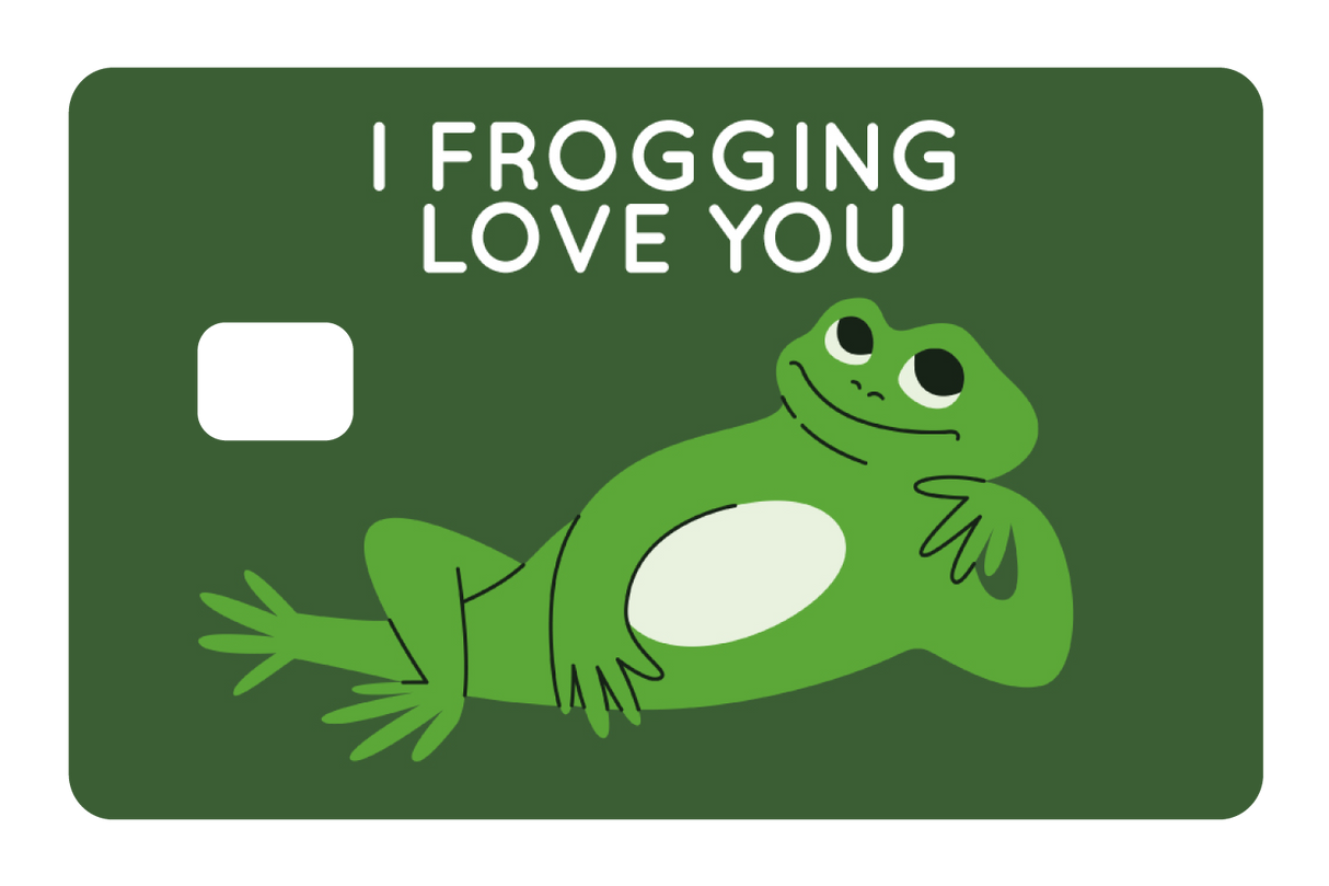 I Frogging Love You
