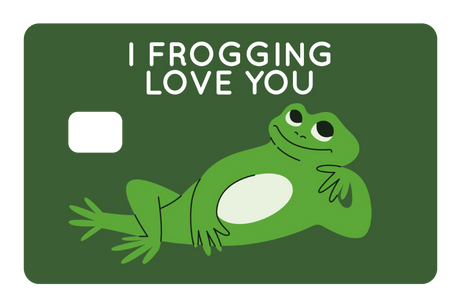 I Frogging Love You