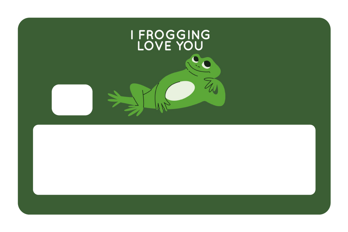 I Frogging Love You