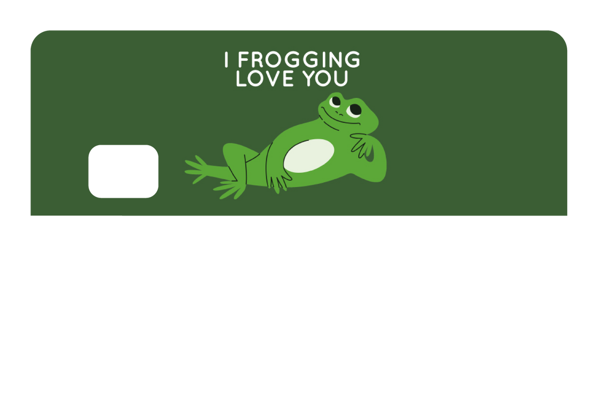 I Frogging Love You