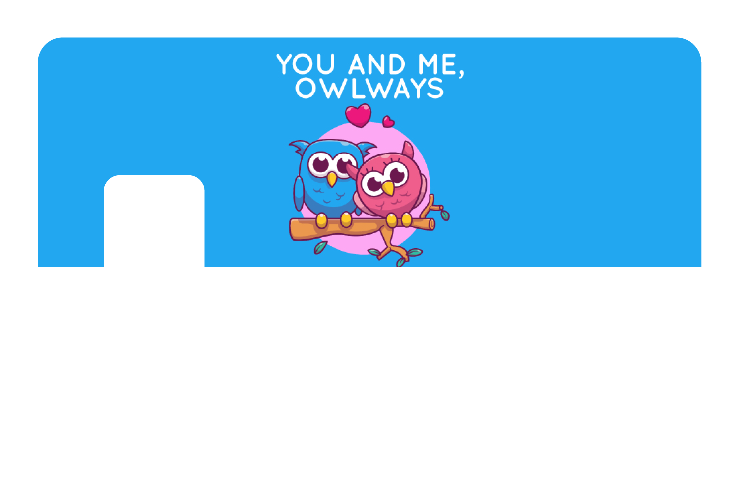 You And Me Owlways