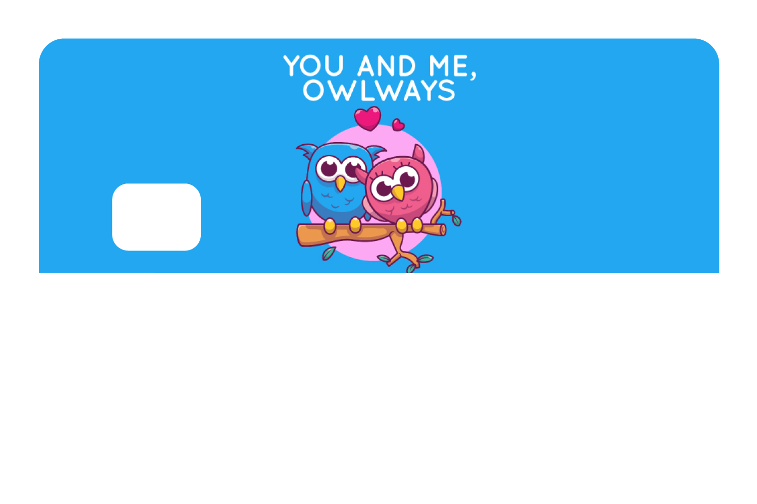 You And Me Owlways