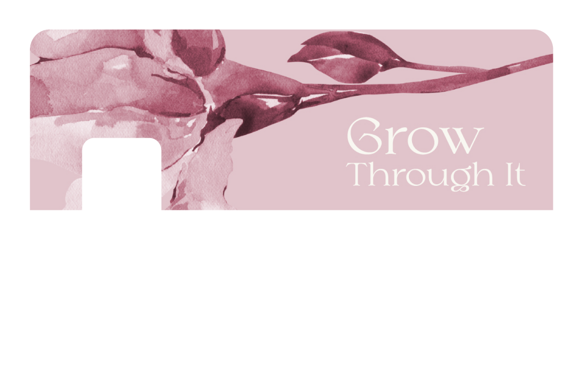 Grow Through It