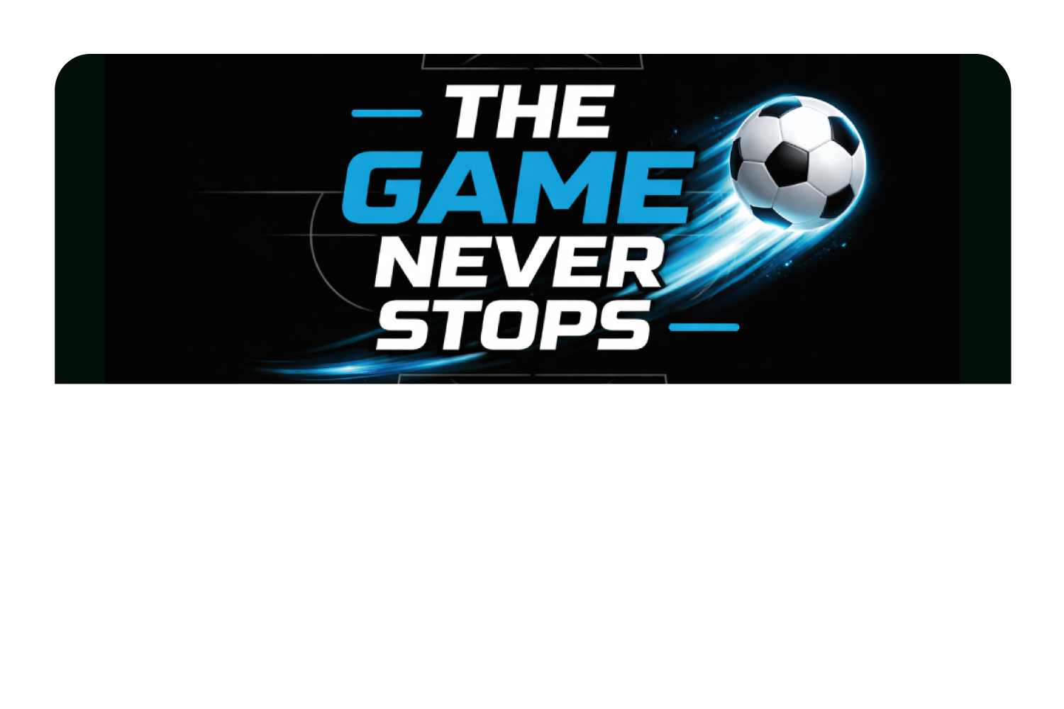 The Game Never Stops