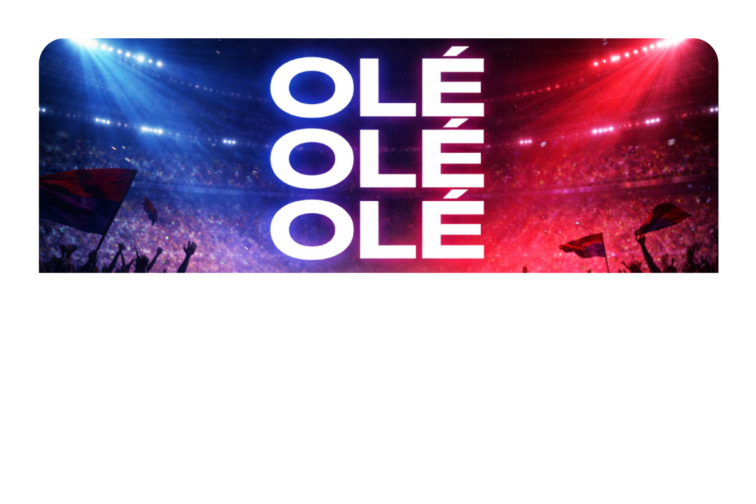 OLE OLE OLE