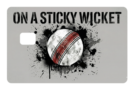 On A Stickey Wicket