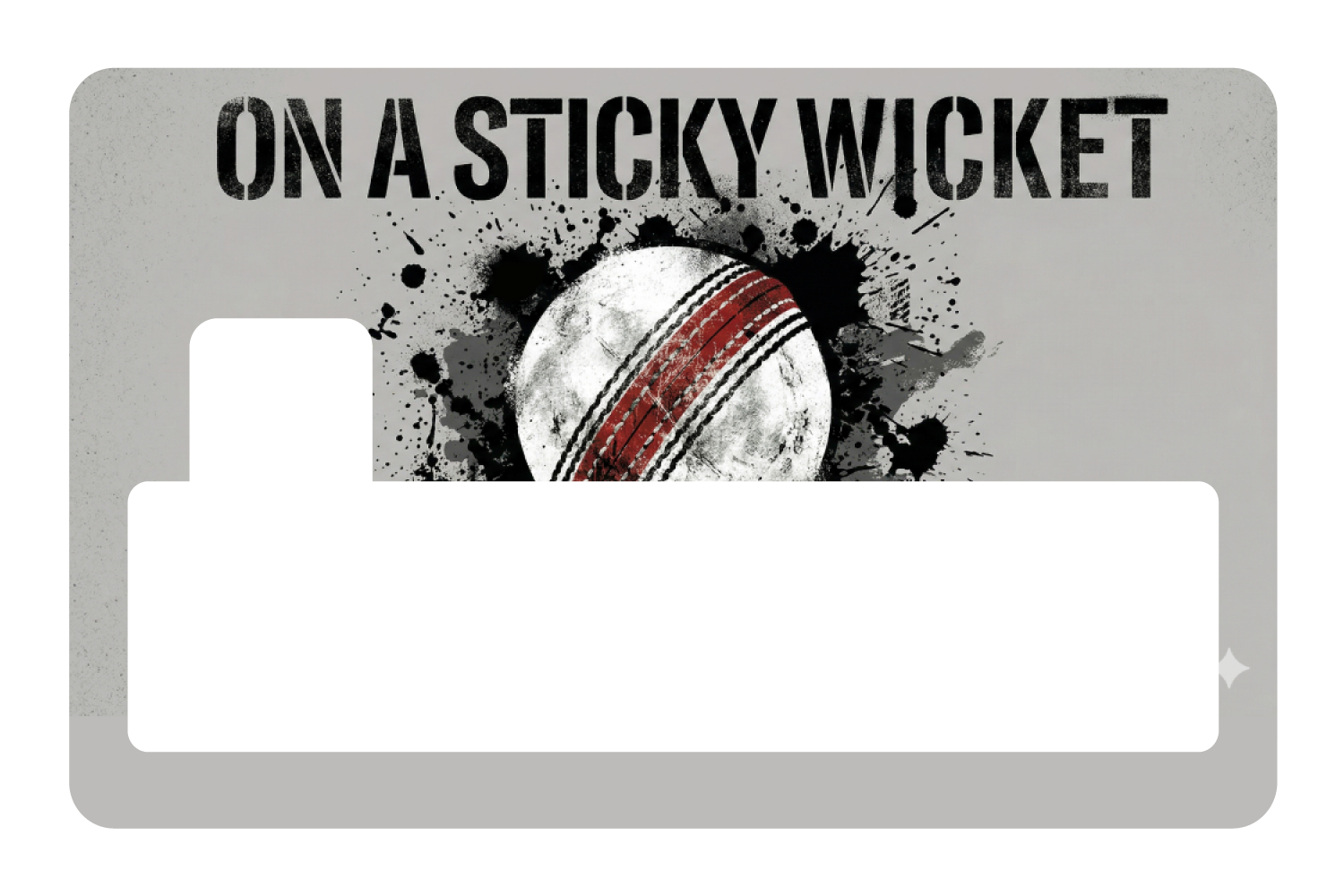 On A Stickey Wicket