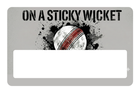 On A Stickey Wicket