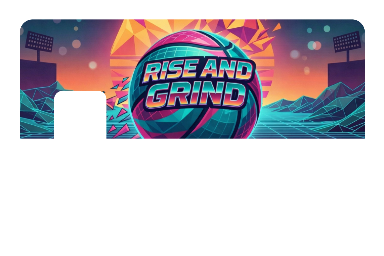 Rise And Grind