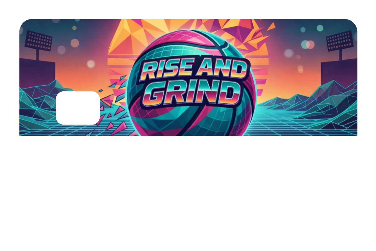 Rise And Grind