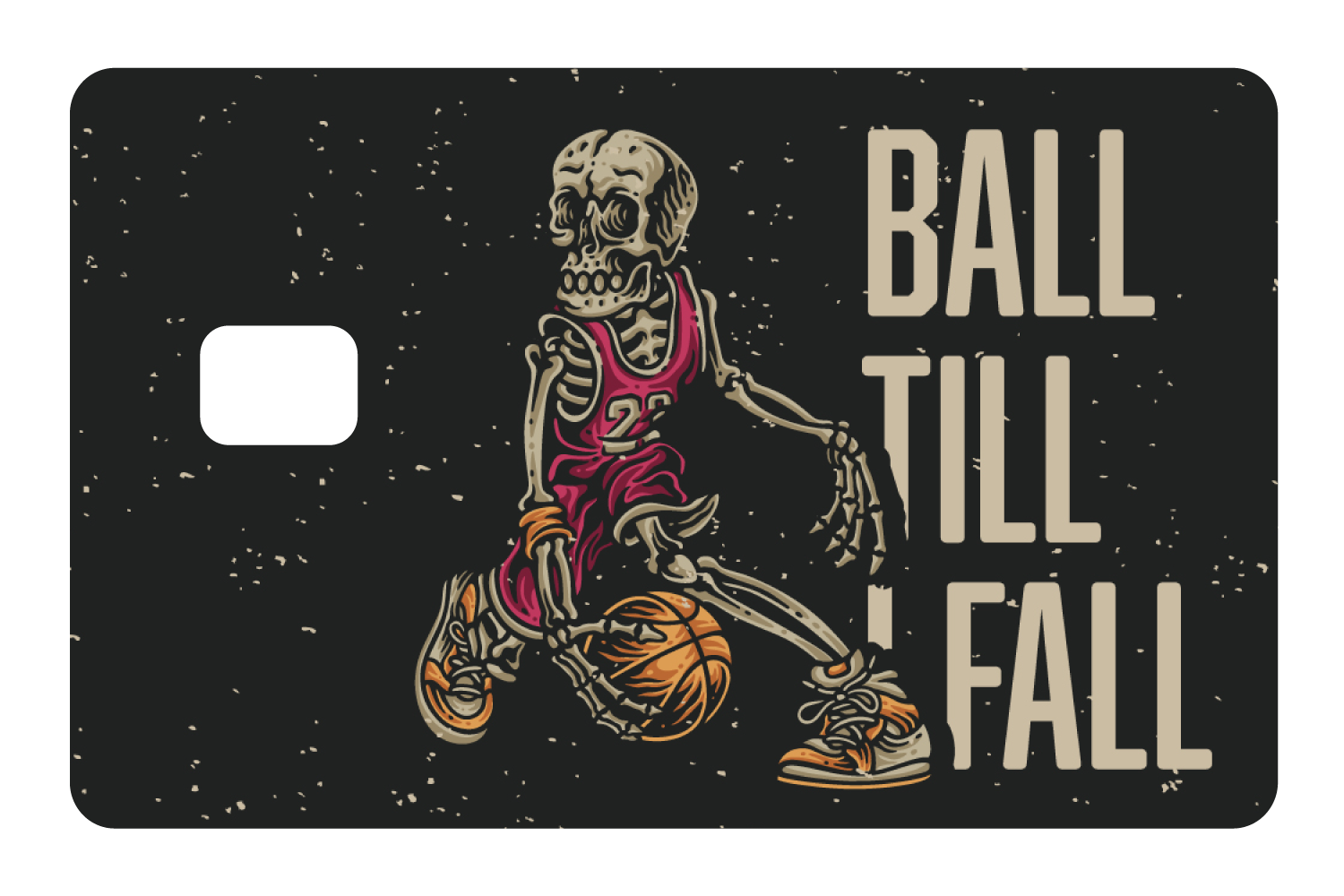 Ball Till I Fall