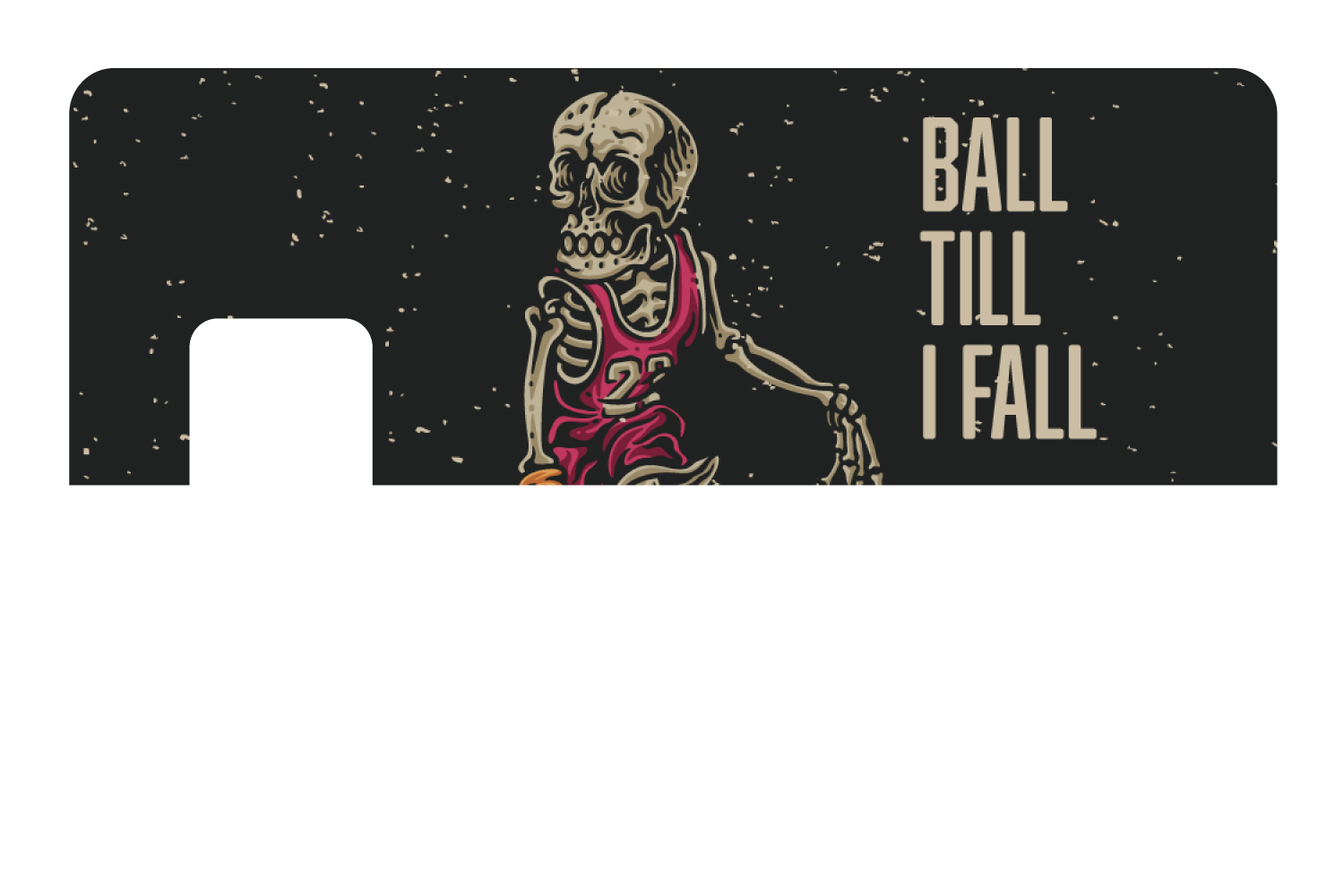 Ball Till I Fall