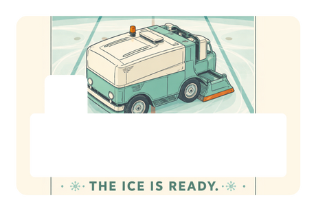 The Ice is Ready