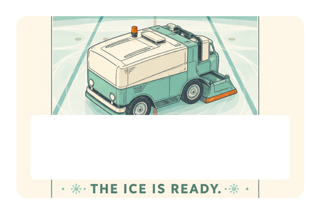 The Ice is Ready
