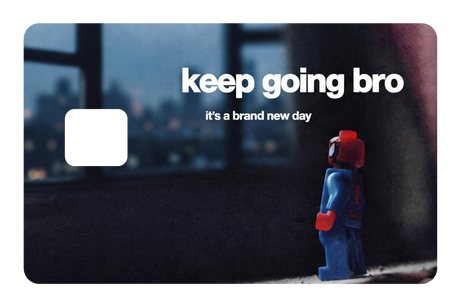 Keep going bro
