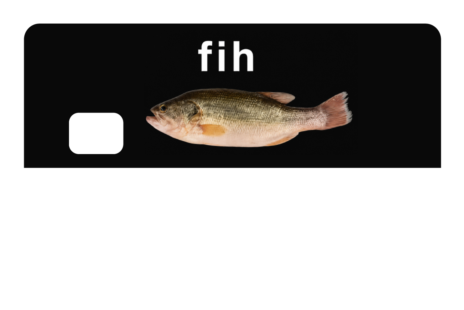 Fih
