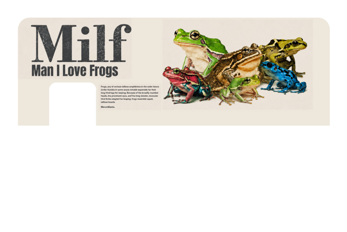 Man, I Love Frogs