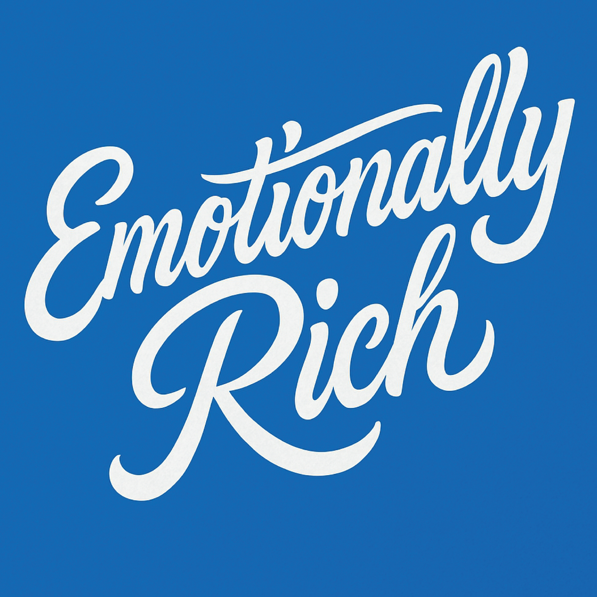 Emotionally Rich
